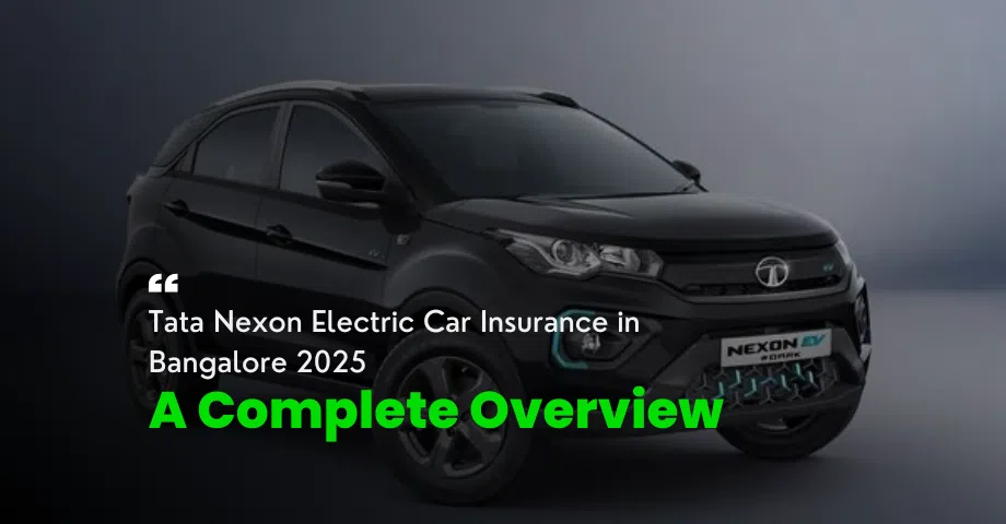 Tata Nexon Electric Car Insurance in Bangalore