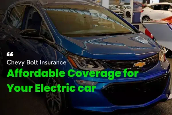 Chevy Bolt Insurance: Affordable Coverage for Your Electric car