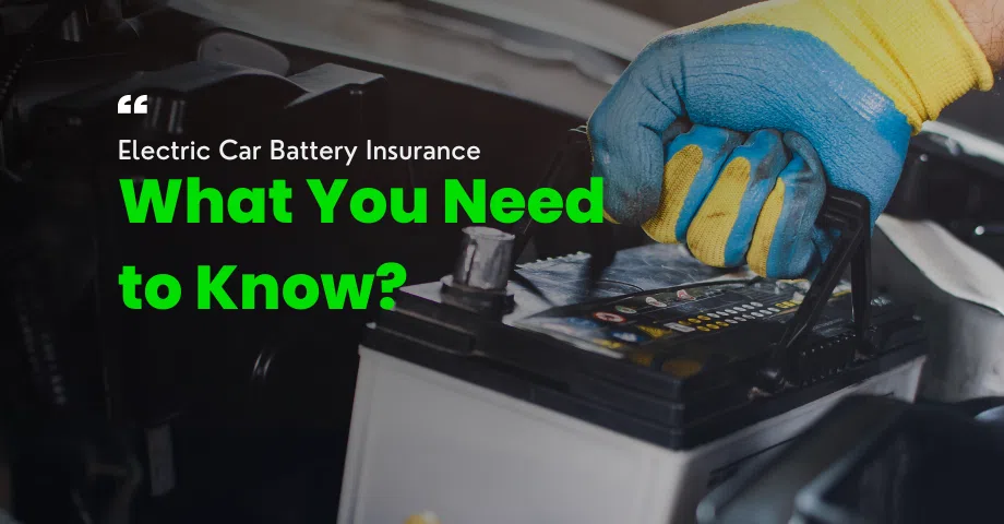 Electric Car Battery Insurance in Bangalore: What You Need to Know